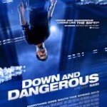 دانلود زیرنویس فارسی فیلم Down and Dangerous 2013