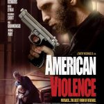 دانلود زیرنویس فارسی فیلم American Violence 2017