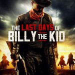 دانلود زیرنویس فارسی فیلم The Last Days of Billy the Kid 2017
